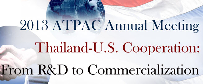 ATPAC Annual Meeting Thailand-U.S. Cooperation: From R&D to Commercialization